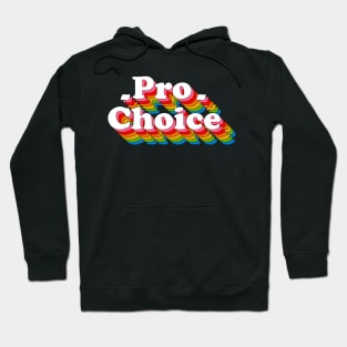 Pro Choice Hoodie